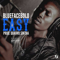 BlueFace Bolo - Easy