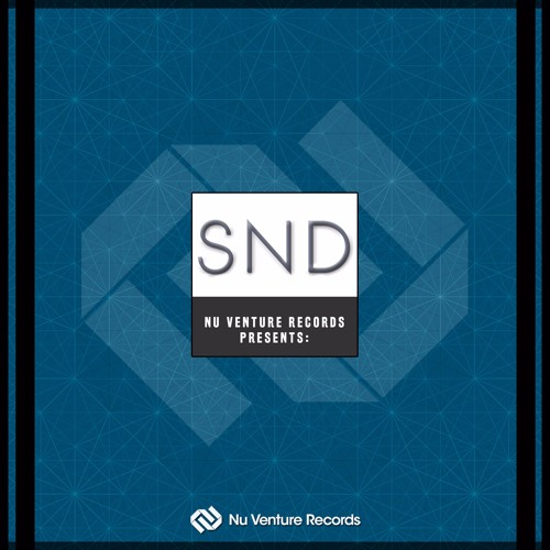 Nu Venture Records Presents: SND [NVR027: OUT NOW!]