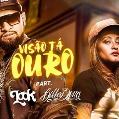 Tribo Da Periferia Ft Look  BellaDona   Visão Tá Ouro