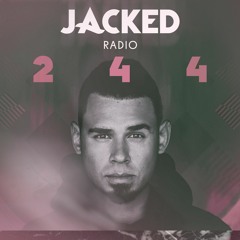 Afrojack presents JACKED Radio - 244