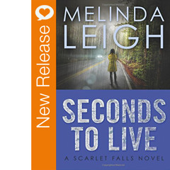 New Book Release - Seconds To Live By Melinda Leigh