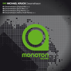 MNTN040 Michael Kruck - Dexamethason (Original Mix)