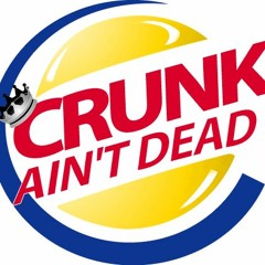 Crunk Aint Dead - (TRAPOUT ORIGINAL)