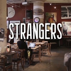 Strangers (Original Composition)