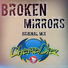 Broken Mirrors (Original Mix)