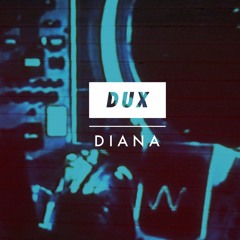 DUX - Diana