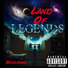 Land Of Tha Legend  X Intro X Buick Jones
