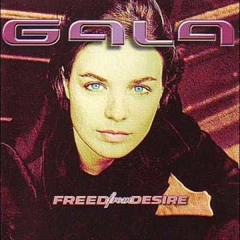 Gala - Freed From Desire (Team Gbx Master)