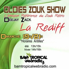 Oldies Zouk Show- La der 2015-2016 mixed by Deejay Zack(La Rediff)