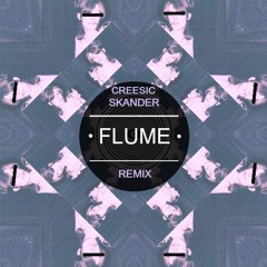 FLUME - INSANE (SKANDER x CREESIC REMIX)