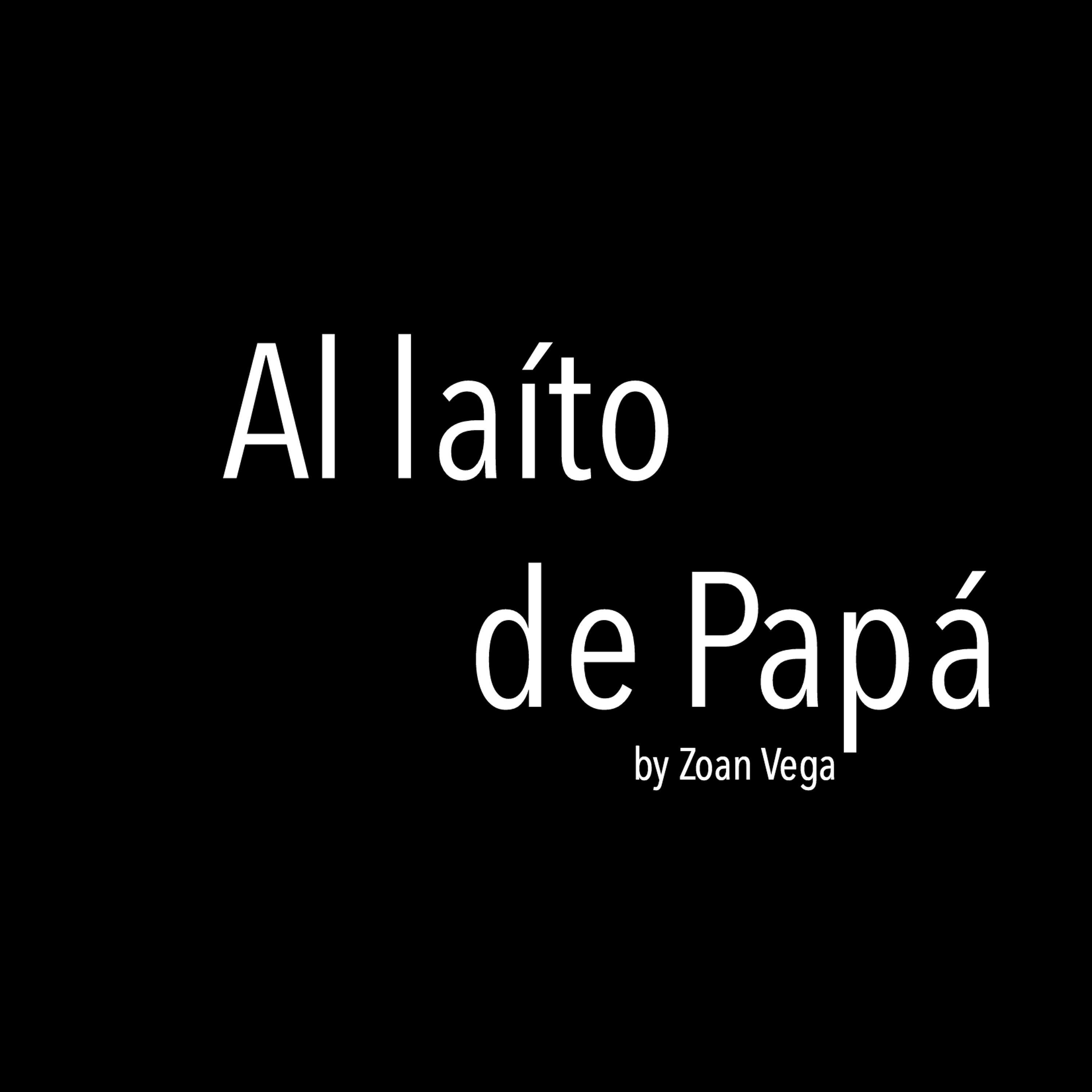 Al laíto de Papá