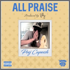 All Praise (Prod. Felly)
