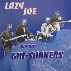 Lazy Joe & the Ginshakers - So Long
