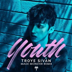 Youth (Made Monster Remix)