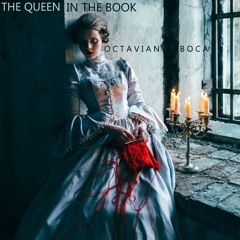 Octavian Boca - The Queen in the Book ()