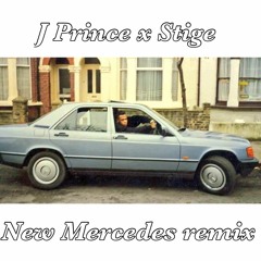 DJ J-PRINCE X STIGE MERCEDES REMIX