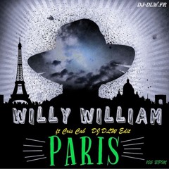 Willy William ft Cris Cab - Paris (Dj Dlw Edit)