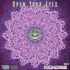 Dreamvibes Open Your Eyes (Kidnoize Rmx)