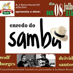 ENREDO DO SAMBA, de Wolf Borges - música "NAQUELA MESA"