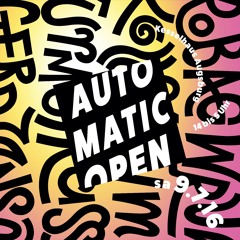AUTO.MATIC.OPEN 2016 - Where Is The Love?¿?