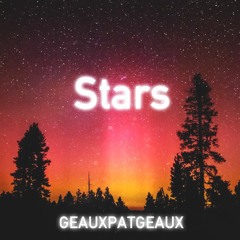 GeauxPatGeaux - Stars (Original Mix)