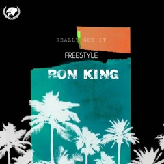 Really Got It Freestyle