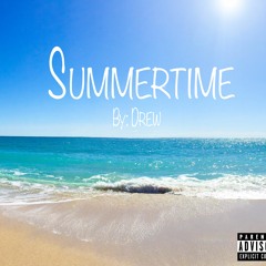 Summertime X Drew