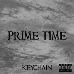 Keychain - Prime Time