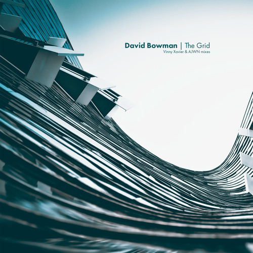 David Bowman - The Grid