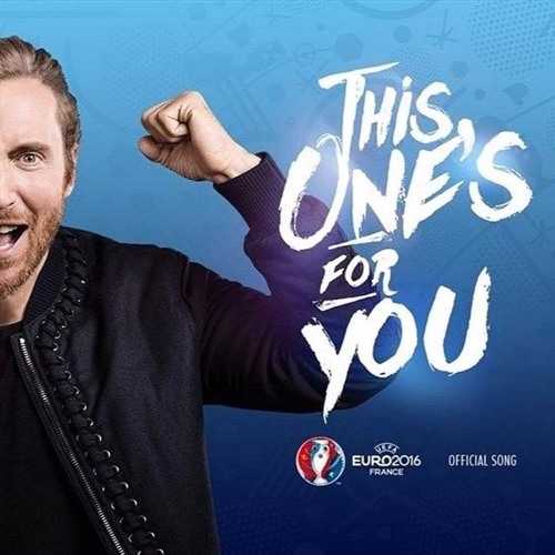 Stream UEFA EURO 2016™ Instrumental - David Guetta Ft. Zara Larsson - This  One's For You (DJ YASSO Remix) by DJ YASSO - Official | Listen online for  free on SoundCloud
