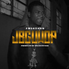 @Jb10Toes - JBGuwop [Prod. By @Bwestmusik]