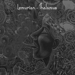 Lemurian - Thalamus - FREE DOWNLOAD