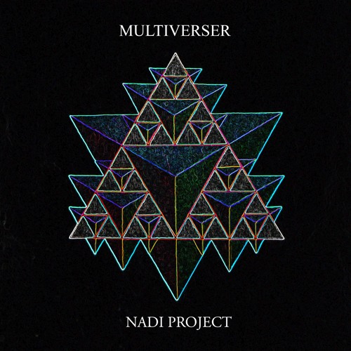 Nadi Project - Multiverser - 01 Leaving Matrix
