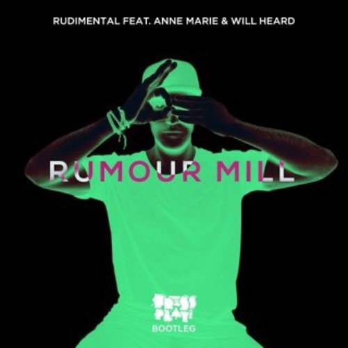 Rumour Mill (Press Play Bootleg)