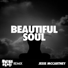 Beautiful Soul (Press Play Bootleg)