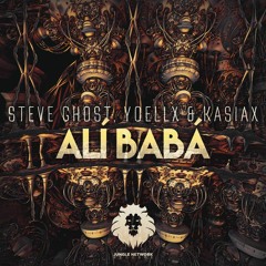 Steve Ghost, Yoellx & KasiaX - ALÍ BABÁ (Original Mix)[JUNGLE Network PROMO]