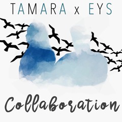 Eys + Tamara Collab - Okay Lang