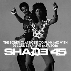 sober mix live on shade45 - 6/27/2016