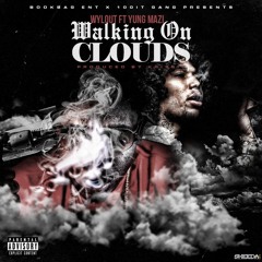 Wylout Ft Yung Mazi-Walkin On Clouds[Prod By:KrissiO]