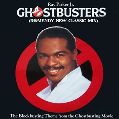 Ray Parker Jr - Ghostbusters (Romendy New Classic Extended)