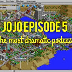 Jojo Episode 5