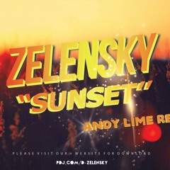 Zelensky - Sunset (Andy Lime Remix)