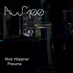 Nick Höppner "Pneuma" - Boiler Room Debuts