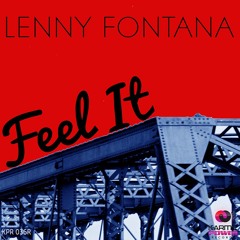 Lenny Fontana - Feel It (PEZNT Remix)