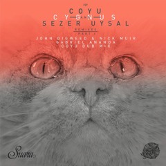[Suara] Coyu & Sezer Uysal - Cygnus (Gabriel Ananda Remix)