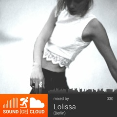 sound(ge)cloud 030 by Lolissa – liquid luck