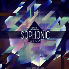 Sophonic - We Do (Full Version)