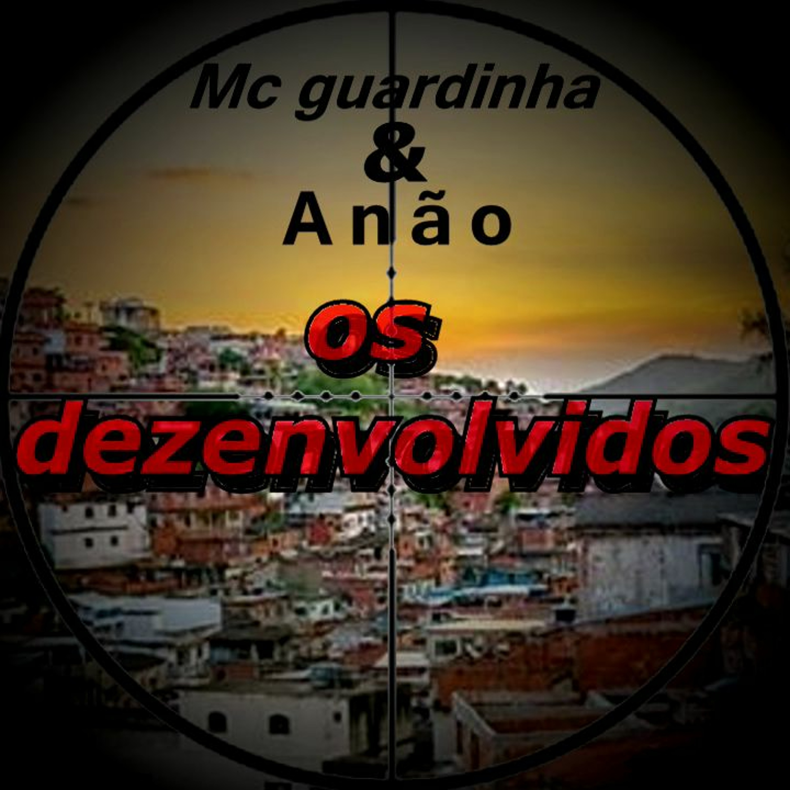 Os Dezenvolvidos > Mc Guardinha E Anão (RonniZilla) episode artwork