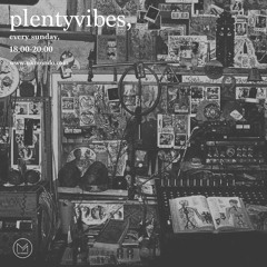 UK Mondo Podcast - Plenty Vibes - 26th June 2016