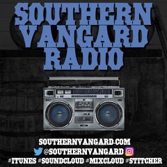 Episode 076 - Southern Vangard Radio